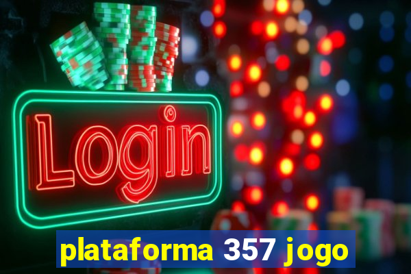 plataforma 357 jogo